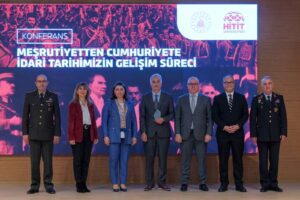 “Meşrutiyet’ten Cumhuriyet’e İdari Tarihimizin Gelişim Süreci” konferansı düzenlendi