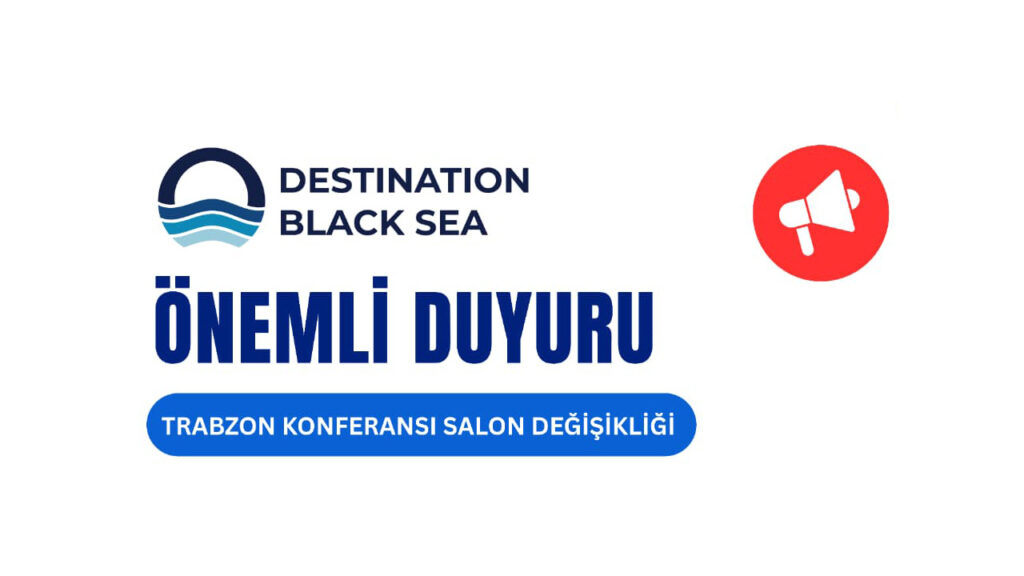 ÖNEMLİ DUYURU ! TRABZON KONFERANSI SALON DEĞİŞİKLİĞİ