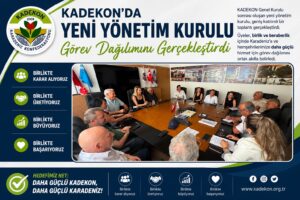 KADEKON’da Yeni Yönetim İlk Toplantısını Gerçekleştirdi