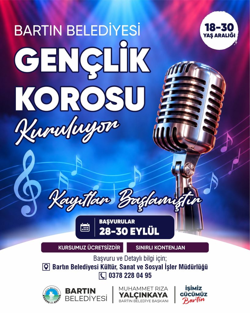 BARTIN BELEDİYESİ GENÇLİK KOROSU KURULUYOR