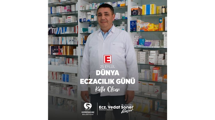BAŞKANIMIZ, 25 EYLÜL DÜNYA ECZACILIK GÜNÜ MESAJI