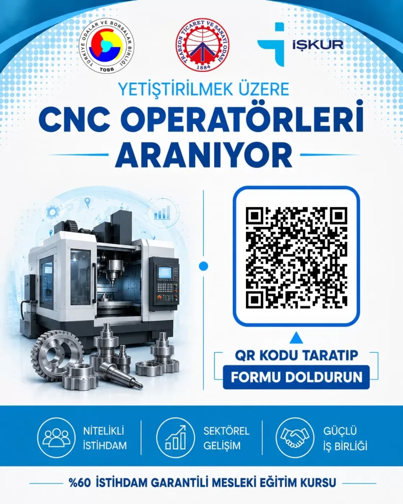 YETİŞTİRİLMEK ÜZERE CNC OPERATÖRLERİ ARANIYOR